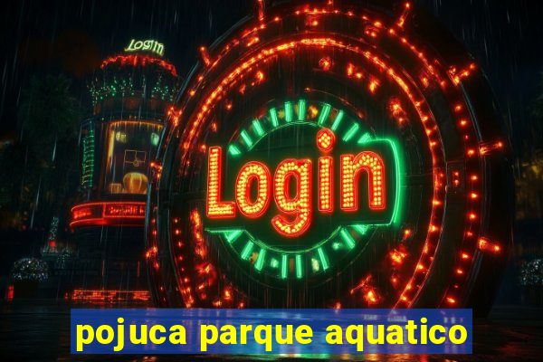 pojuca parque aquatico